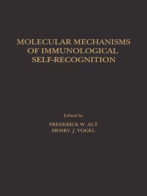 cover image of Molecular Mechanisms of Immunological Self-Recognition